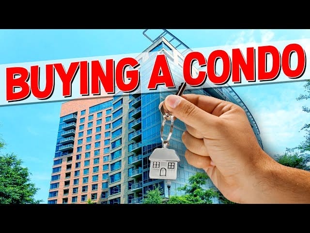 Buying a condominium