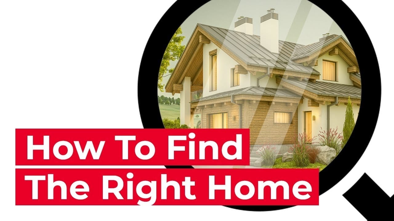 Find the right home